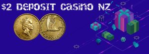 2 NZD for Casinos and Bonuses